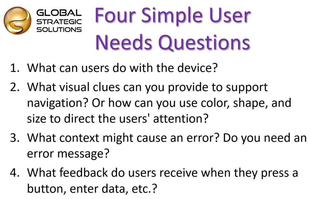 Answer these four simple questions to better understand what users of your medical device should be telling you.